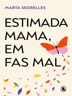 cover image of Estimada mama, em fas mal